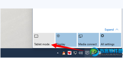 Win10平板模式怎么切换？Win10平板模式和桌面切换教程
