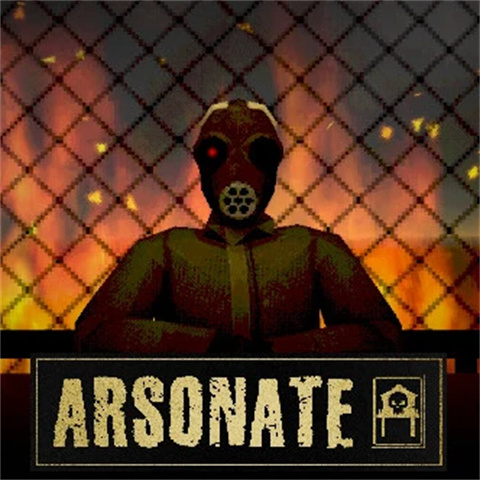 arsonate纵火犯游戏最新版 v1.1.1